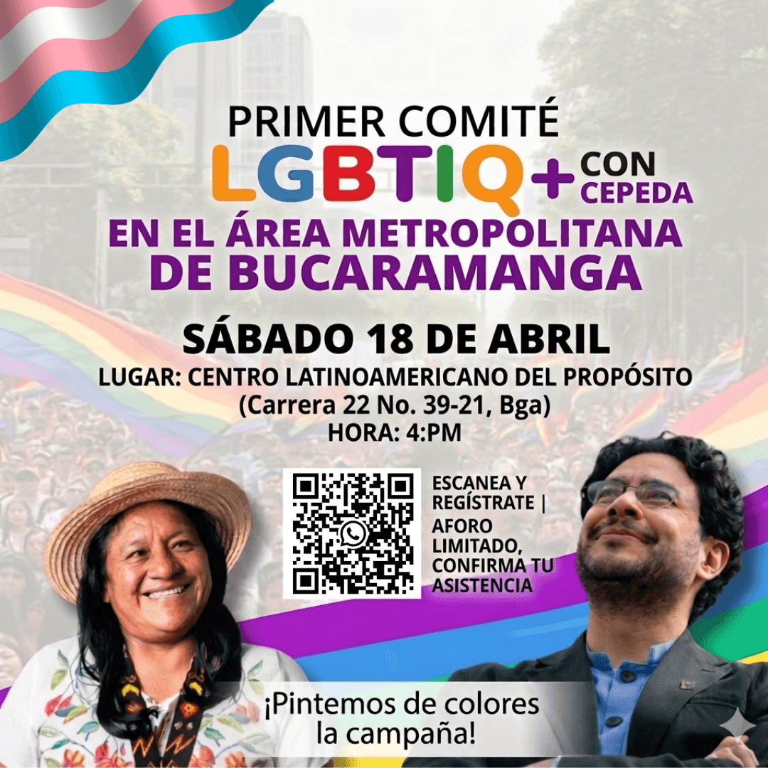 Primer comité LGBTIQ+ Cepeda en el Área Metropolitana de Bucaramanga, Santander (4pm)